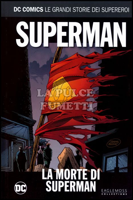 DC COMICS - LE GRANDI STORIE DEI SUPEREROI #    63 - LA MORTE DI SUPERMAN